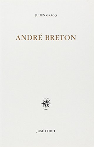 André Breton, quelques aspects de l'écrivain