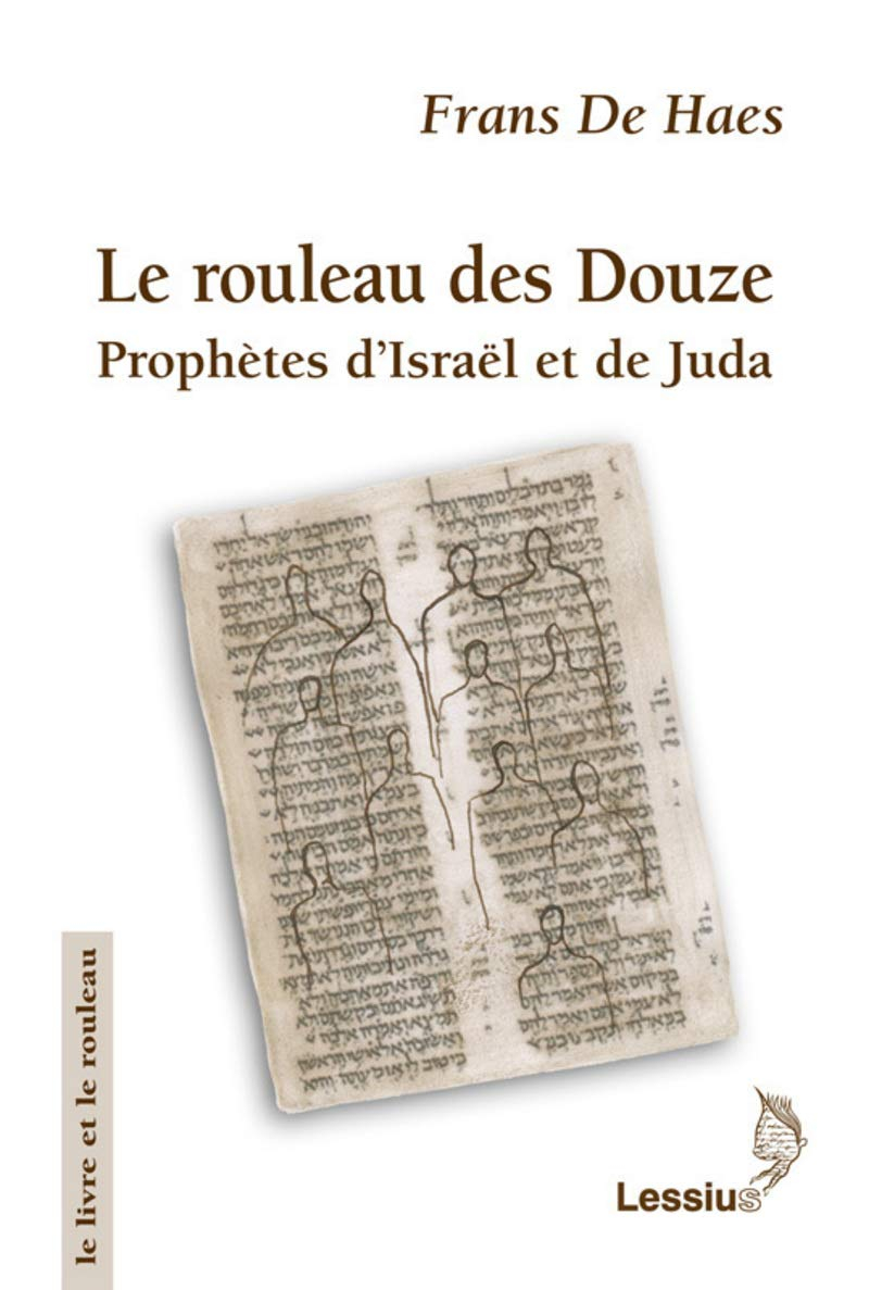 Le rouleau des douze prophètes d'Israël et de Juda