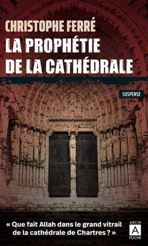 La prophétie de la cathédrale