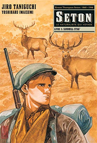 Seton : le naturaliste qui voyage. Vol. 3. Sandhill stag'
