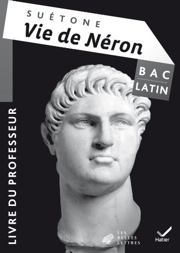 Vie de Néron, Suétone : livre du professeur