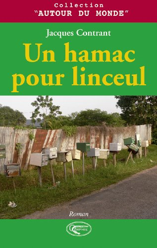 Un hamac pour linceul