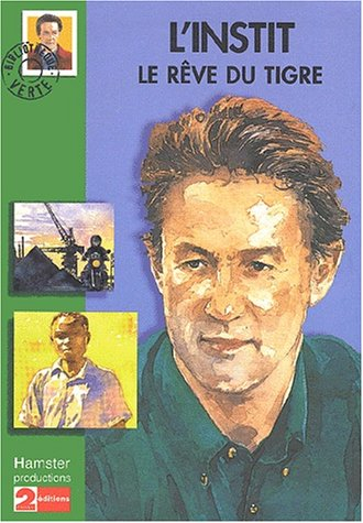 L'instit. Le rêve du tigre