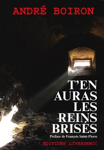 t'en auras les reins brisés