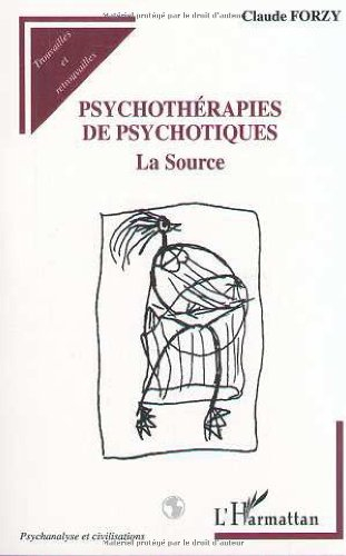 Psychothérapies de psychotiques : la source