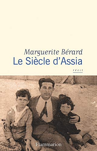 Le siècle d'Assia : récit