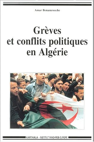 Grèves et Conflits politiques en Algérie