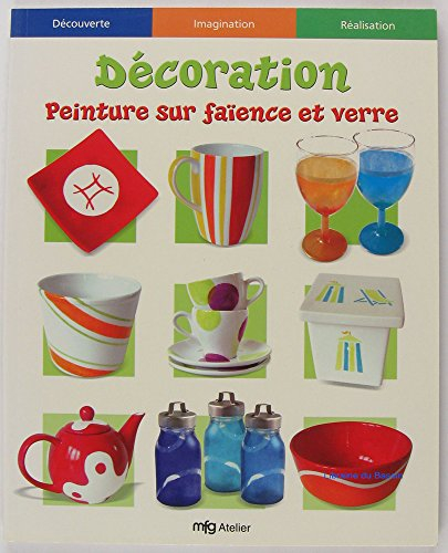 Décoration : peinture sur faïence et verre