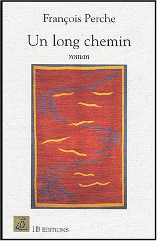 Un long chemin