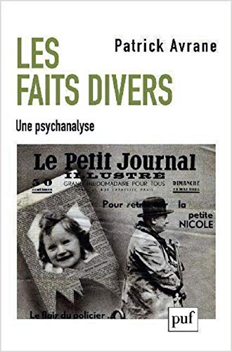 Les faits divers : une psychanalyse