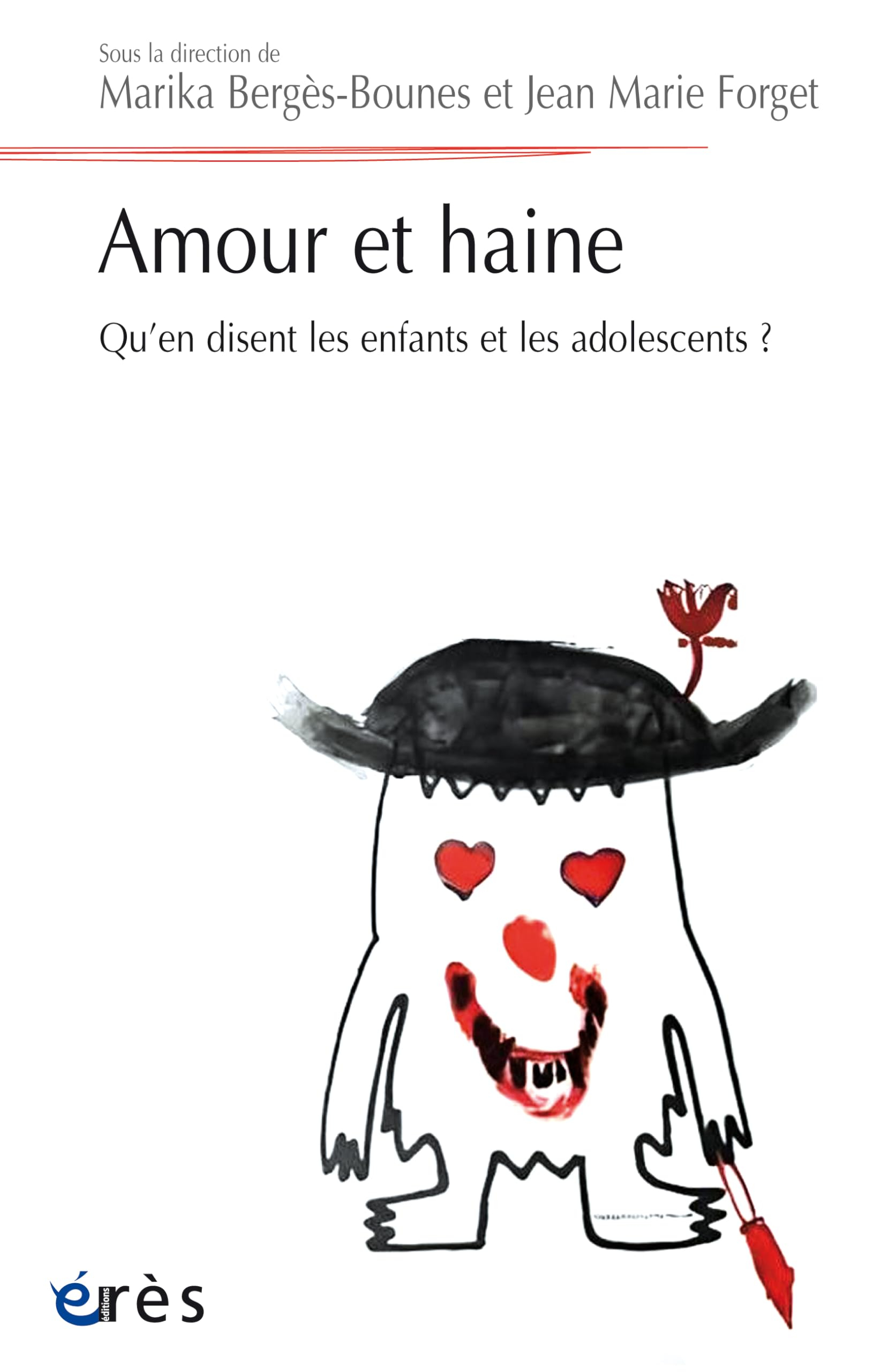 Amour et haine : qu'en disent les enfants et les adolescents ?