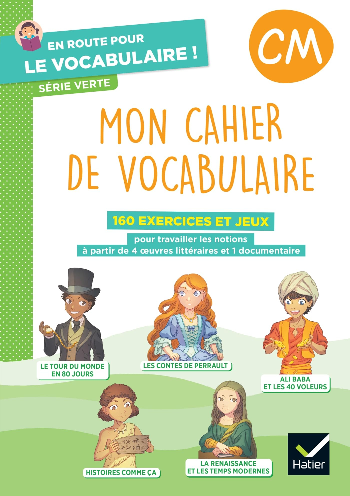 Mon cahier de vocabulaire : 160 exercices et jeux pour travailler les notions à partir de 4 oeuvres 