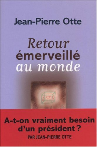Retour émerveillé au monde