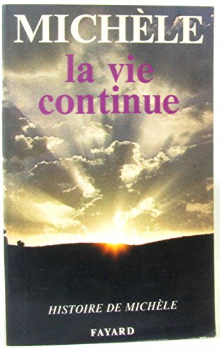 La Vie continue