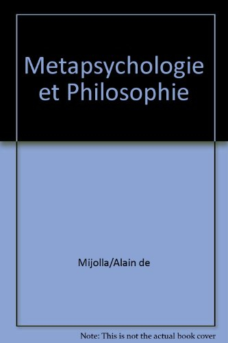 Métapsychologie et philosophie. Séance du 25 janvier 1955 de la Société française de philosophie