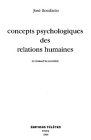 Concepts psychologiques des relations humaines : se connaître soi-même
