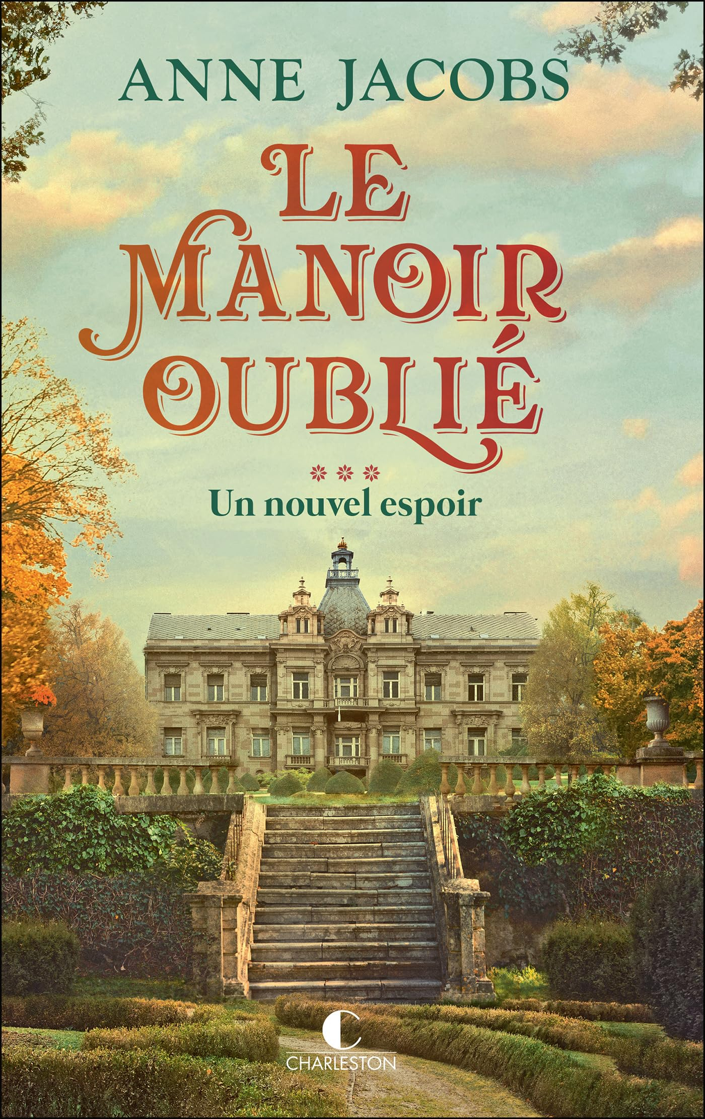 Le manoir oublié. Vol. 3. Un nouvel espoir