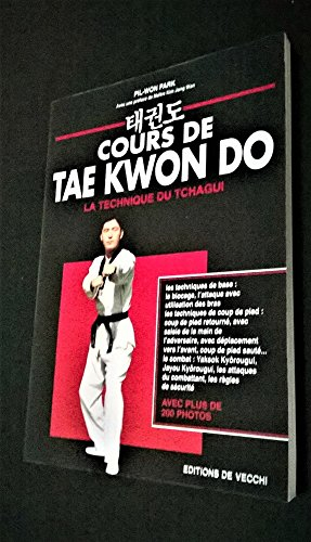Cours de tae kwon do : La technique de tchagui