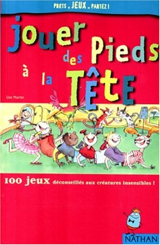 Jouer des pieds à la tête