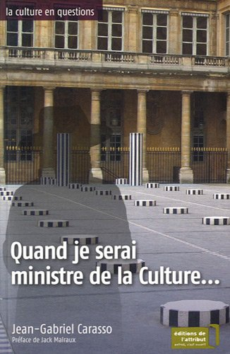Quand je serai ministre de la Culture