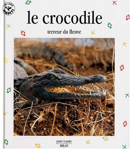 le crocodile, terreur du fleuve