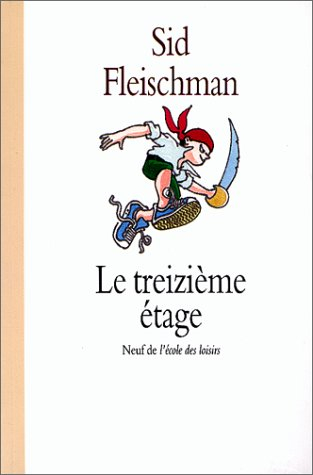 Le treizième étage : une histoire de fantôme