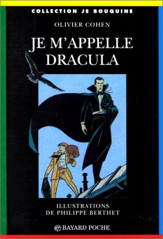 Je m'appelle Dracula