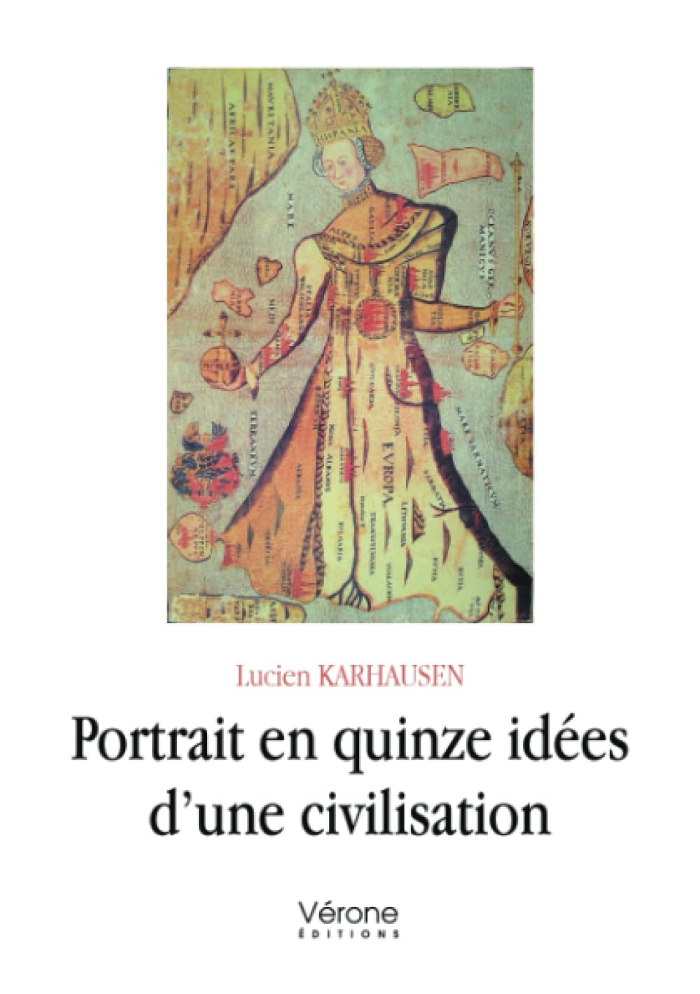 Portrait en quinze idées d'une civilisation