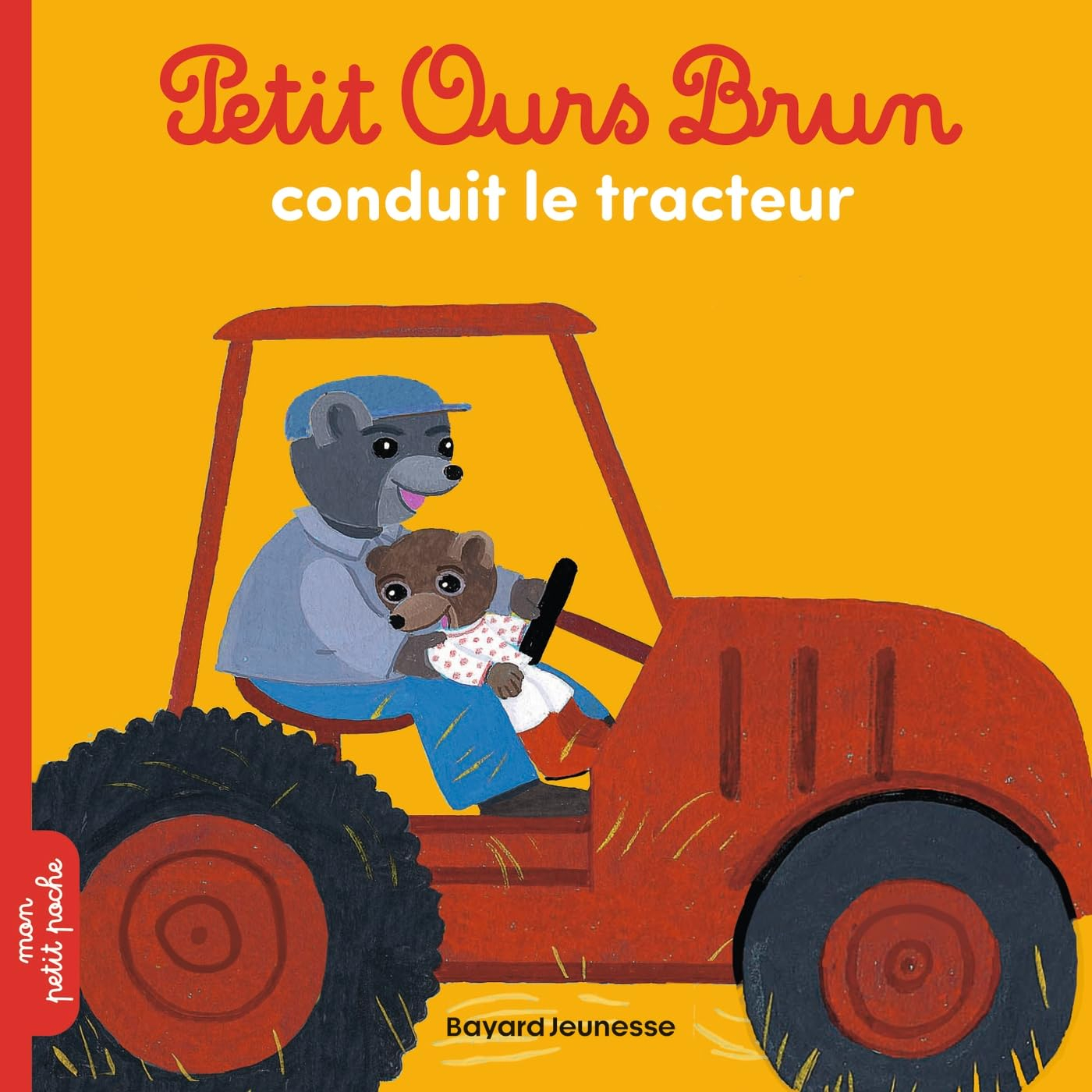 Petit Ours Brun conduit le tracteur