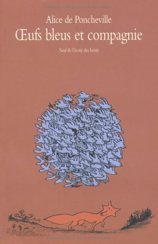 Oeufs bleus et compagnie