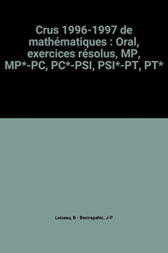 L'oral de mathématiques 96-97 : aux concours d'entrée des grandes écoles scientifiques