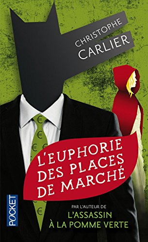 L'euphorie des places de marché