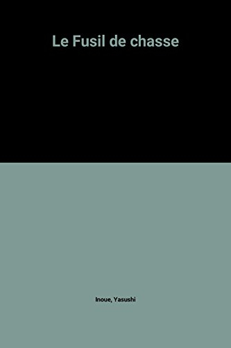 Le fusil de chasse