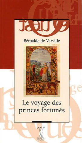 L'histoire véritable ou Le voyage des princes fortunés