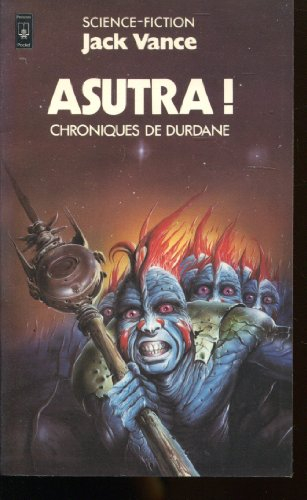 asutra ! (chroniques de durdane, tome 3)