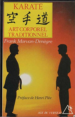 Karaté, art corporel traditionnel
