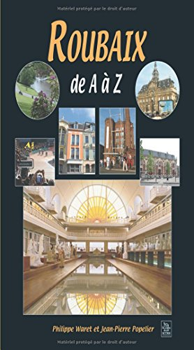 Roubaix de A à Z