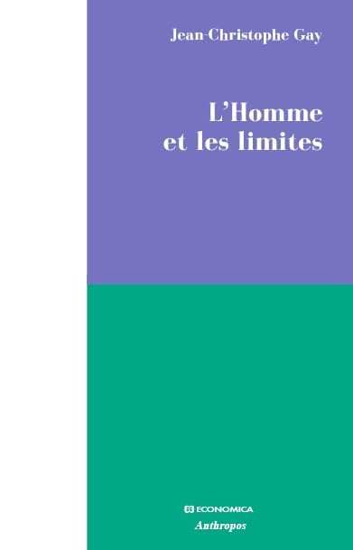L'homme et ses limites