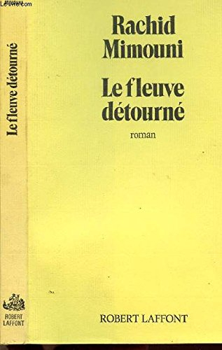 Le Fleuve détourné