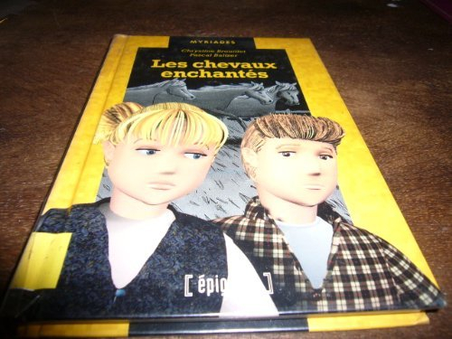Les chevaux enchantés