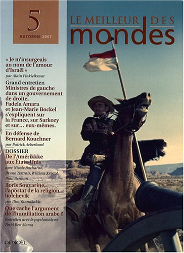 Meilleur des mondes (Le), n° 5. De l'Amérikkke aux Etats-Unis