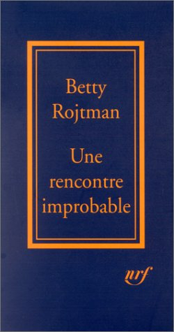 Une rencontre improbable : équivoque de la destinée