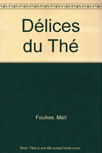 Délices du thé