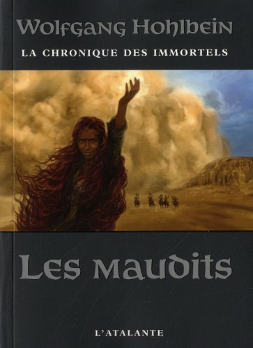 La chronique des immortels. Vol. 8. Les maudits
