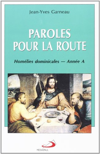 Paroles pour la route. année a