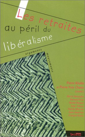 Les retraites au péril du libéralisme