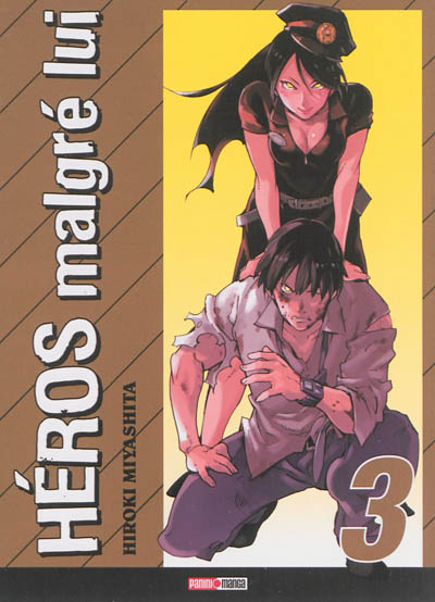 Héros malgré lui. Vol. 3