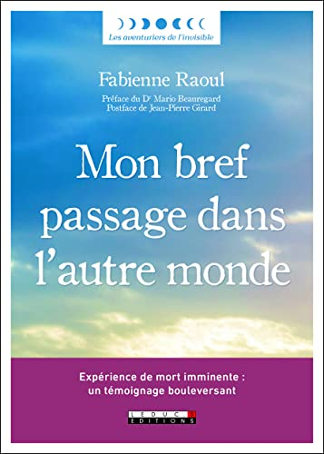 Mon bref passage dans l'autre monde