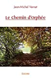 Le Chemin d'Orphée