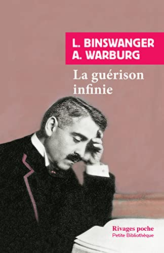 La guérison infinie : histoire clinique d'Aby Warburg